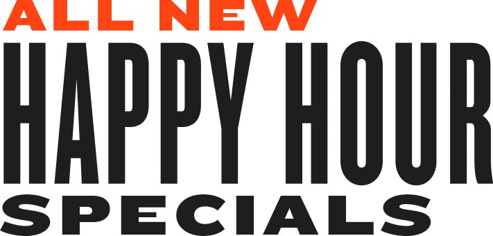 All New Happy Hour Specials